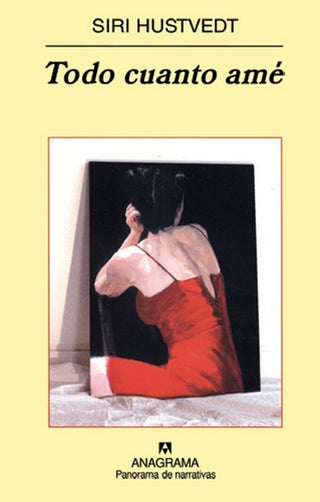 Todo cuanto amé | Siri Hustvedt