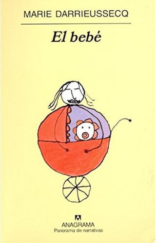 El bebé | Marie Darrieussecq