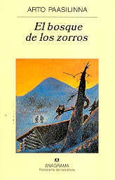 El bosque de los zorros | Arto Paasilinna