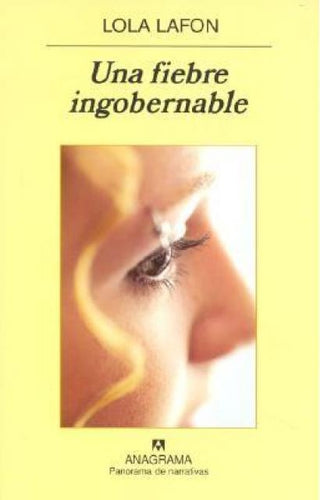 Una fiebre ingobernable | Lola Lafon