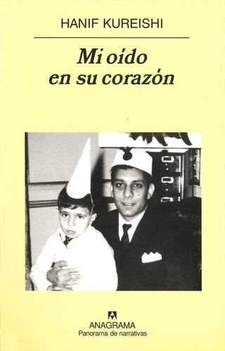 Mi oído en su corazón | Hanif Kureishi
