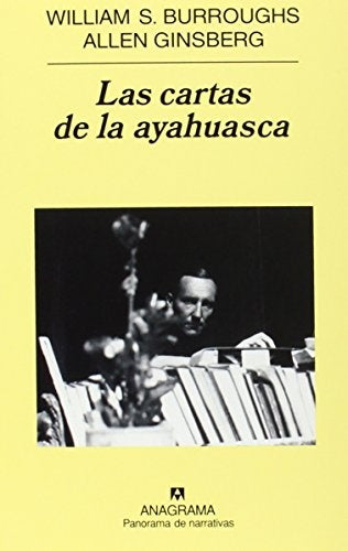 Las cartas de la ayahuasca | William S. Burroughs