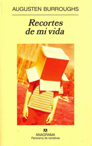 Recortes de mi vida | AUGUSTEN BURROUGHS