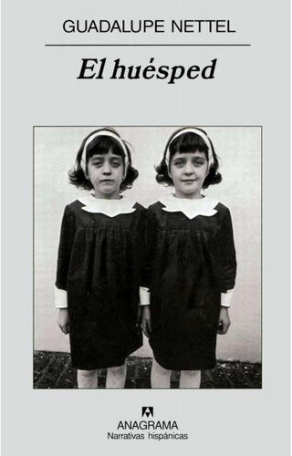 El huesped | Guadalupe Nettel