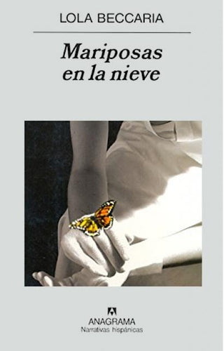 Mariposas en la nieve | Lola Beccaria