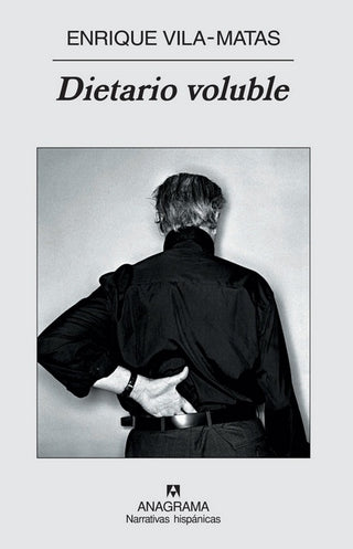 Dietario voluble | Enrique Vila-Matas