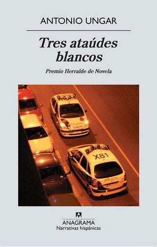 Tres ataúdes blancos | Antonio Ungar