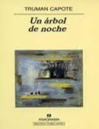 Un árbol de noche | Truman Capote
