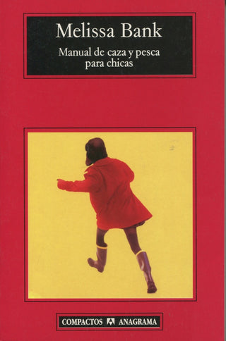 Manual de caza y pesca para chicas | Melissa Bank