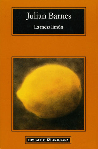 La mesa limón | Julian Barnes