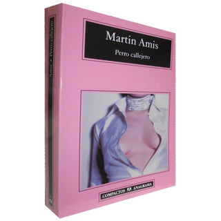 Perro callejero | Martin Amis