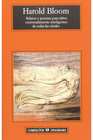 Relatos y poemas para niños extremadamente inteligentes de todas las edades | Harold Bloom