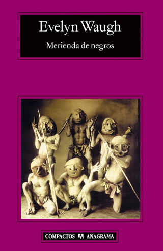 Merienda de negros | Evelyn Waugh