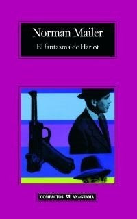 El fantasma de Harlot | Norman Mailer