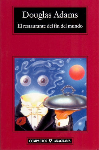 El restaurante del fin del mundo | Douglas Adams
