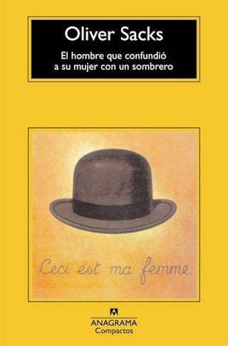 El hombre que confundió a su mujer con un sombrero | Oliver Sacks
