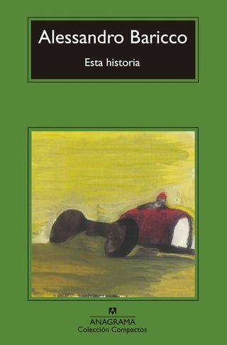 Esta historia | Alessandro Baricco