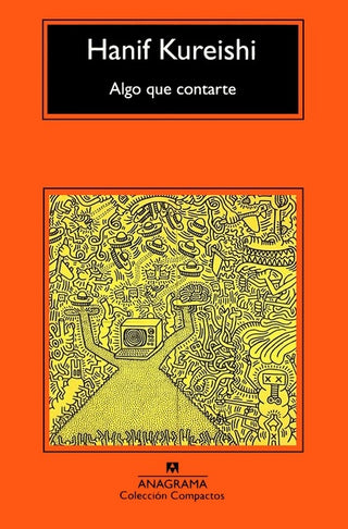 Algo que contarte | Hanif Kureishi