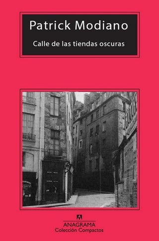 Calle de las Tiendas Oscuras | Patrick Modiano