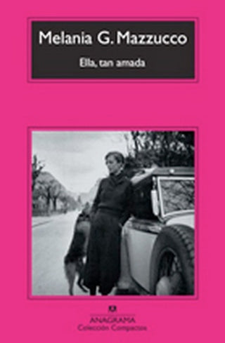 Ella, tan amada | Melania G. Mazzucco