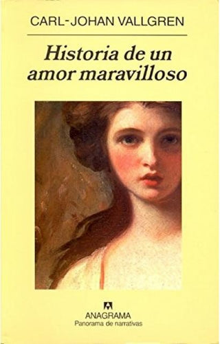 Historia de un amor maravilloso | Carl - Johan Vallgren