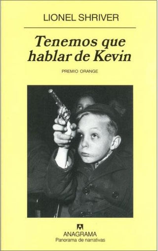 Tenemos que hablar de Kevin | Lionel Shriver