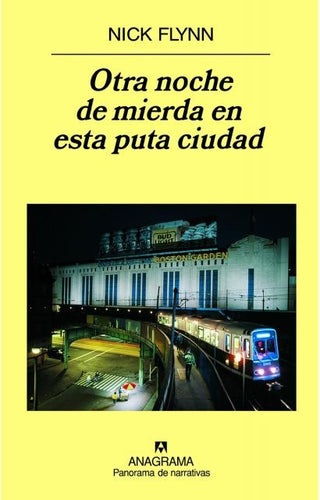 Otra noche de mierda en esta puta ciudad | Nick Flynn