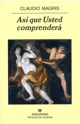 Así que usted comprenderá | Claudio Magris
