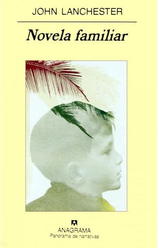 Novela familiar | John Lanchester