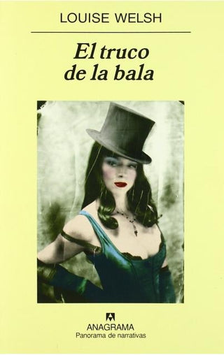 El truco de la bala | Louise Welsh