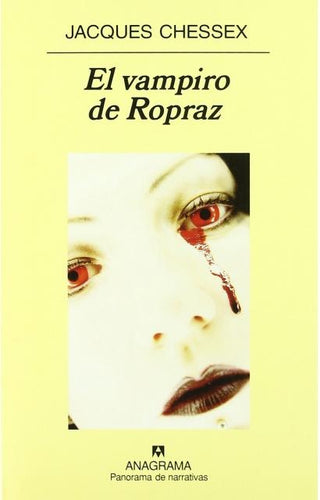 El vampiro de Ropraz | Jacques Chessex