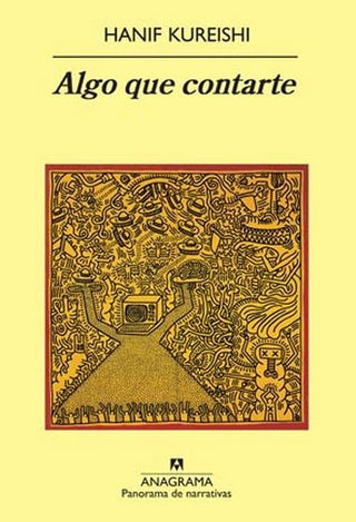 Algo que contarte | Hanif Kureishi