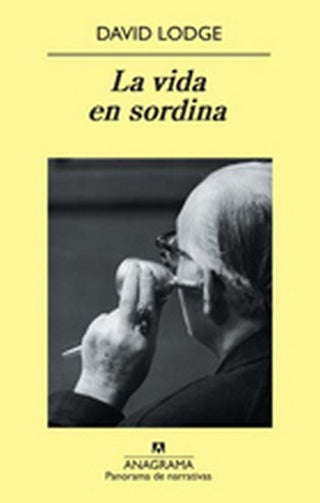 La vida en sordina | David Lodge