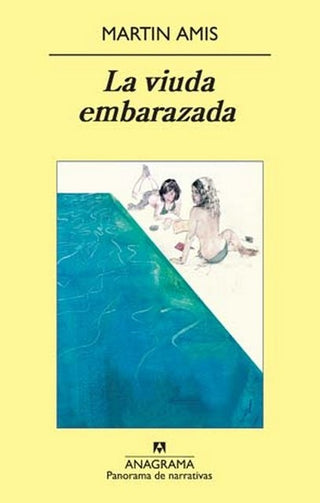 La viuda embarazada | Martin Amis