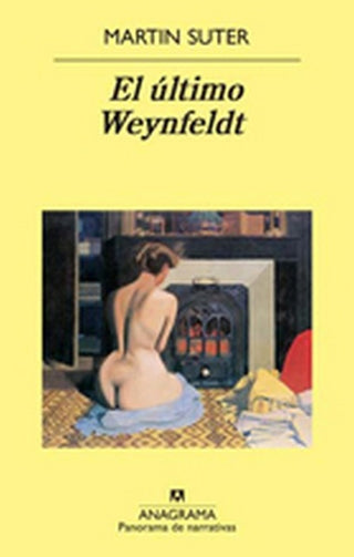 El ultimo weynfeldt | Martin Suter