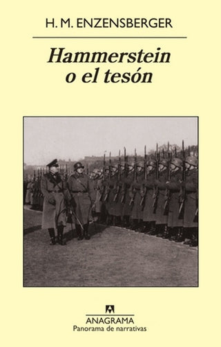 Hammerstein o el tesón | Hans Magnus Enzensberger