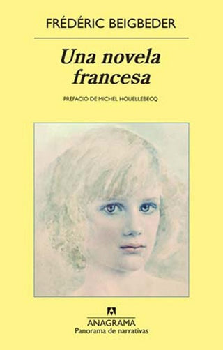 Una novela francesa | Frédéric Beigbeder
