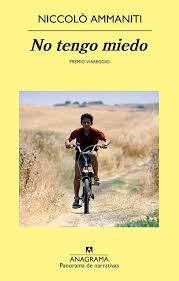 No tengo miedo | Niccolo Ammaniti