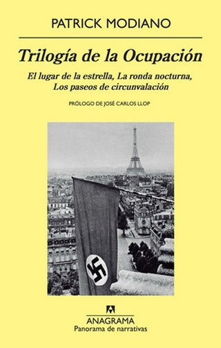 Trilogía de la Ocupación; El lugar de la estrella, La ronda nocturna, Los paseos de circunvalación | Patrick Modiano