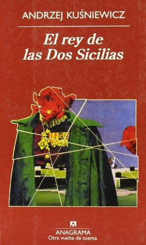 El rey de las Dos Sicilias | Andrzej Kusniewicz