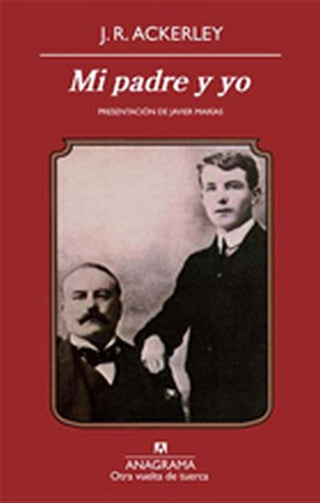 Mi padre y yo | J. R. ACKERLEY