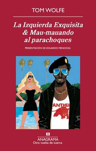 La Izquierda Exquisita & Mau-mauando al parachoques | Tom Wolfe