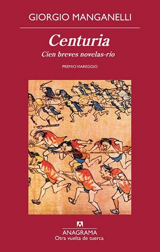 Centuria | Giorgio Manganelli