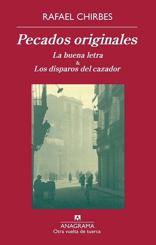 Pecados originales | Rafael Chirbes