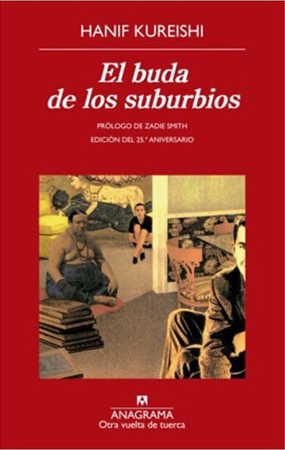 El buda de los suburbios | Hanif Kureishi