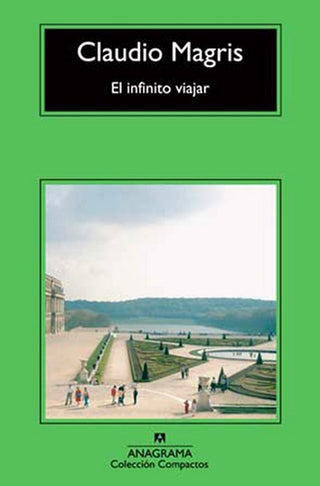 El infinito viajar | Claudio Magris