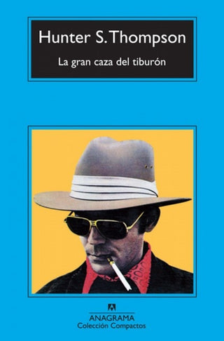 La gran caza del tiburón | Hunter S. Thompson