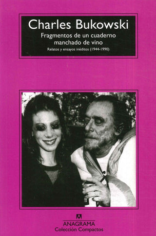 Fragmentos de un cuaderno manchado de vino | Charles Bukowski
