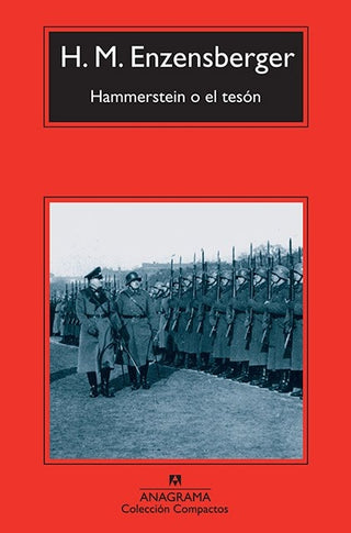 Hammerstein o el tesón | Hans Magnus Enzensberger