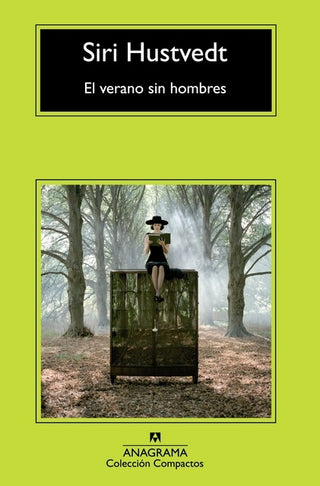 El verano sin hombres | Siri Hustvedt